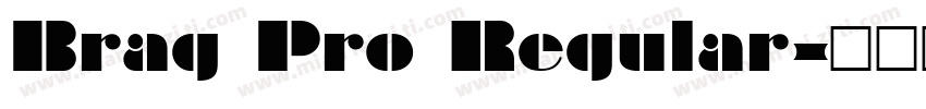 Brag Pro Regular字体转换